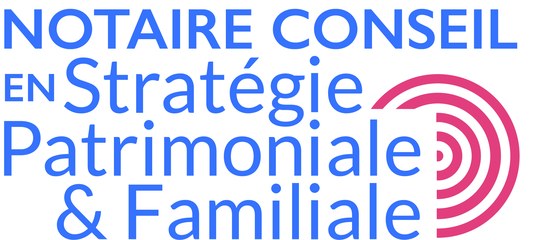 Label Notaire conseil en stratégie patrimoniale et familiale